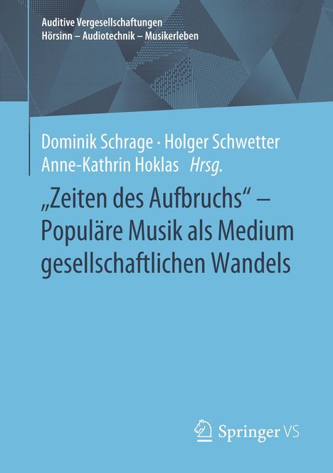 "Zeiten des Aufbruchs" - Populäre Musik als Medium gesellschaftlichen Wandels, Buch