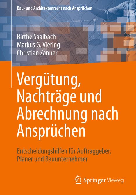 Birthe Saalbach: Vergütung, Nachträge und Abrechnung nach Ansprüchen, Buch