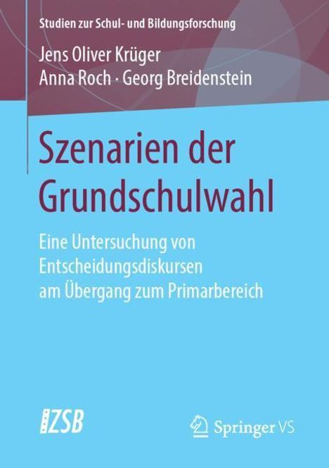 Jens Oliver Krüger: Szenarien der Grundschulwahl, Buch