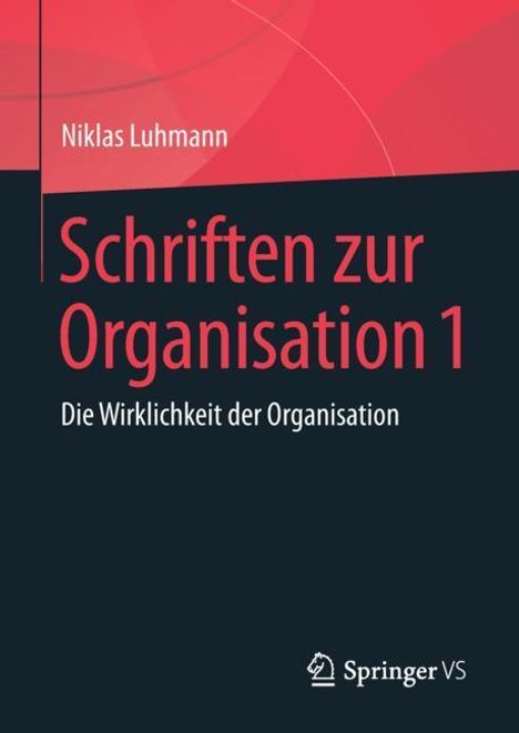 Niklas Luhmann: Schriften zur Organisation 1, Buch