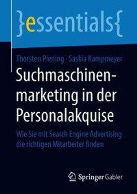 Thorsten Piening: Piening, T: Suchmaschinenmarketing in der Personalakquise, Buch