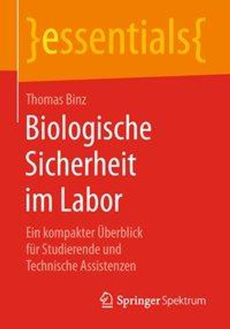 Thomas Binz: Biologische Sicherheit im Labor, Buch
