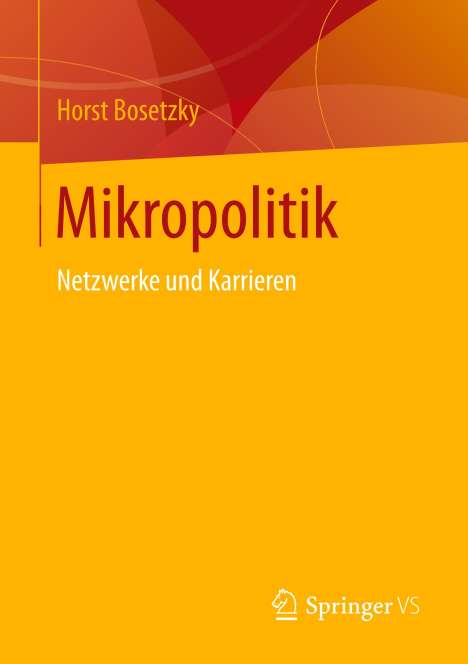 Horst Bosetzky: Mikropolitik, Buch