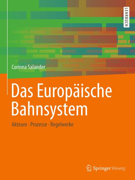 Corinna Salander: Das Europäische Bahnsystem, Buch
