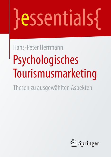 Hans-Peter Herrmann: Psychologisches Tourismusmarketing, Buch