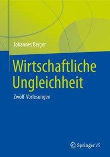 Johannes Berger: Wirtschaftliche Ungleichheit, Buch