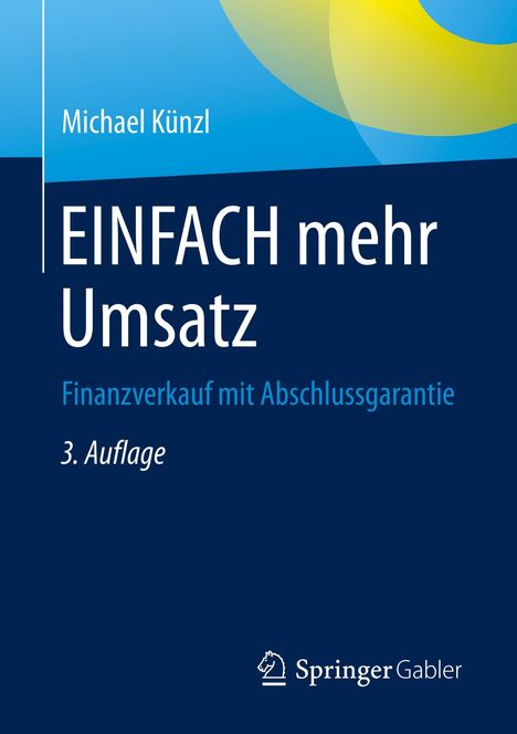 Michael Künzl: EINFACH mehr Umsatz, Buch