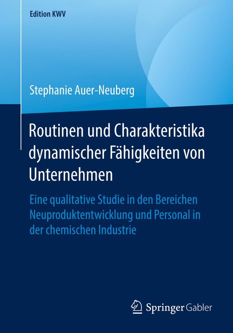 Stephanie Auer-Neuberg: Routinen und Charakteristika dynamischer Fähigkeiten von Unternehmen, Buch