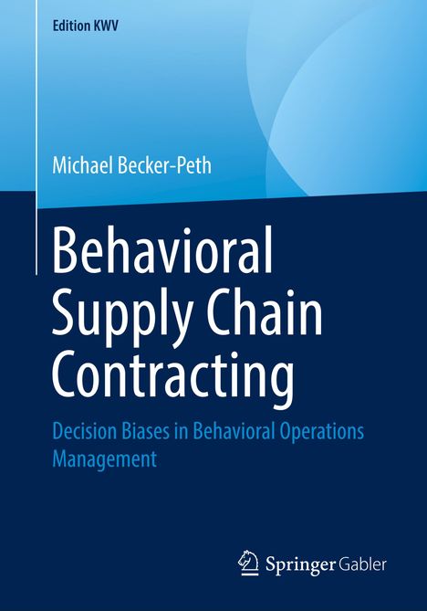 Michael Becker-Peth: Behavioral Supply Chain Contracting, Buch