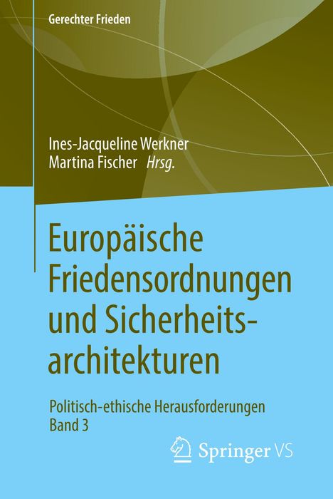 Europäische Friedensordnungen und Sicherheitsarchitekturen, Buch