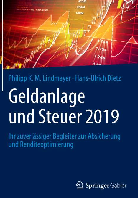 Hans-Ulrich Dietz: Geldanlage und Steuer 2019, Buch