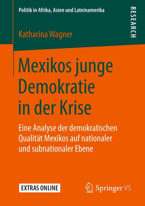 Katharina Wagner: Mexikos junge Demokratie in der Krise, Buch
