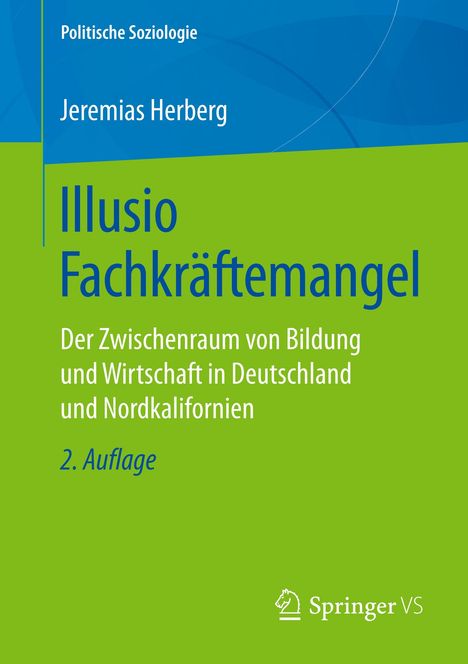Jeremias Herberg: Illusio Fachkräftemangel, Buch