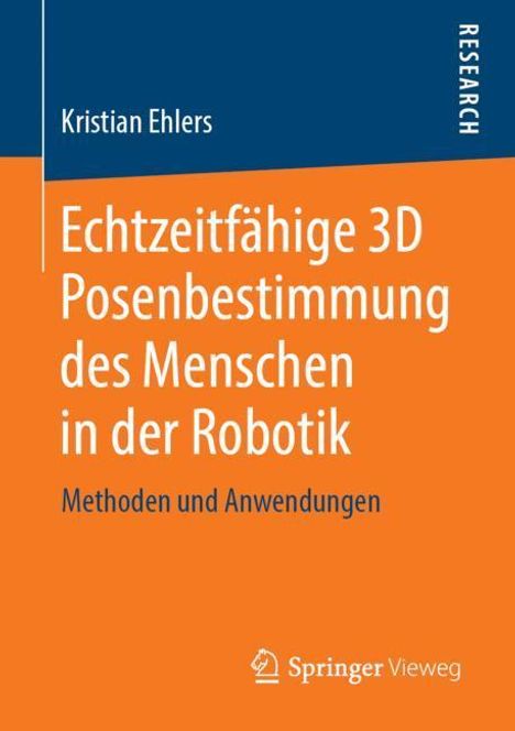 Kristian Ehlers: Echtzeitfa¿hige 3D Posenbestimmung des Menschen in der Robotik, Buch