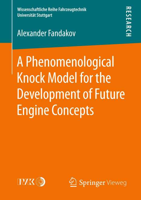 Alexander Fandakov: A Phenomenological Knock Model for the Development of Future Engine Concepts, Buch