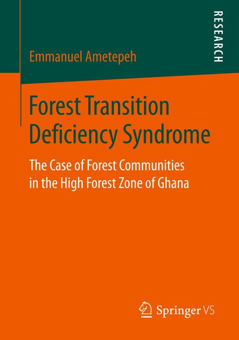 Emmanuel Ametepeh: Forest Transition Deficiency Syndrome, Buch