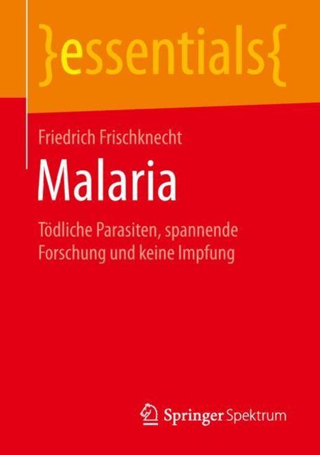 Friedrich Frischknecht: Malaria, Buch