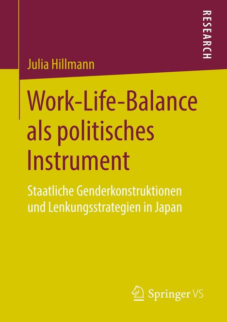 Julia Hillmann: Work-Life-Balance als politisches Instrument, Buch