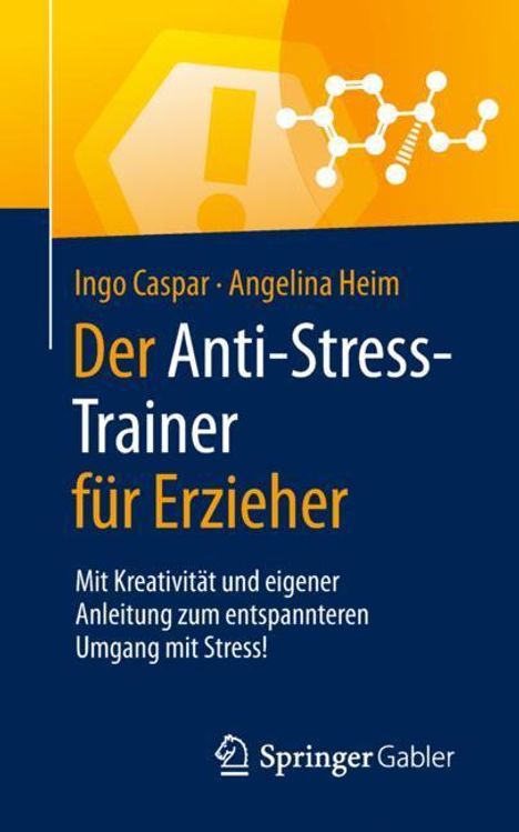Ingo Caspar: Der Anti-Stress-Trainer für Erzieher, Buch