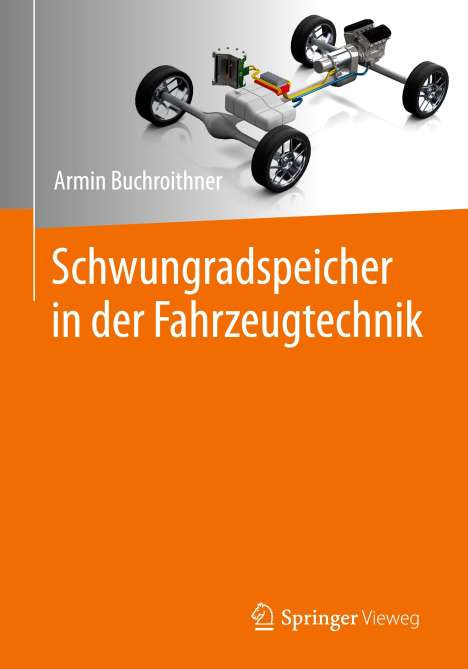 Armin Buchroithner: Schwungradspeicher in der Fahrzeugtechnik, Buch