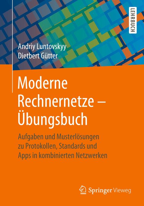 Dietbert Gütter: Gütter, D: Moderne Rechnernetze - Übungsbuch, Buch