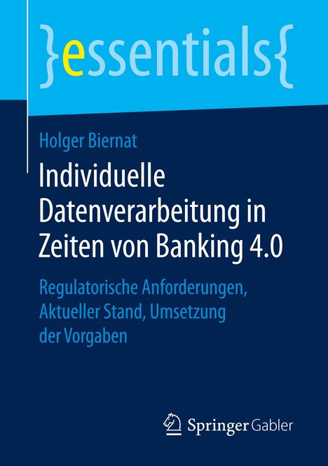 Holger Biernat: Individuelle Datenverarbeitung in Zeiten von Banking 4.0, Buch