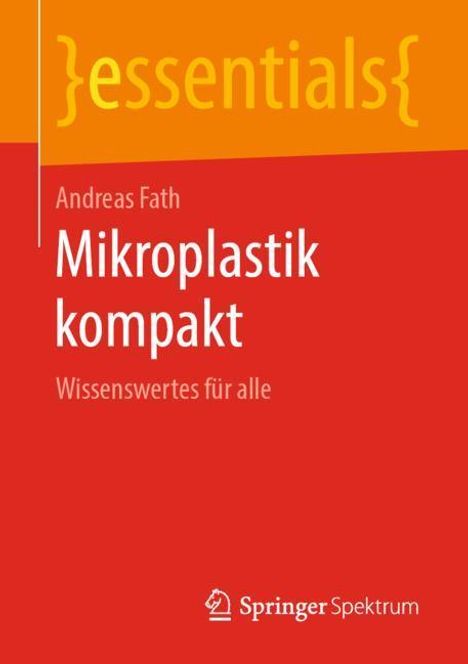 Andreas Fath: Mikroplastik kompakt, Buch