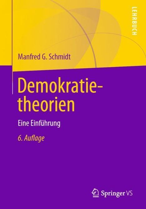 Manfred G. Schmidt: Demokratietheorien, Buch