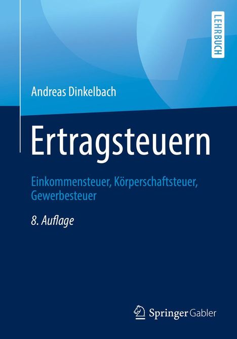 Andreas Dinkelbach: Ertragsteuern, Buch