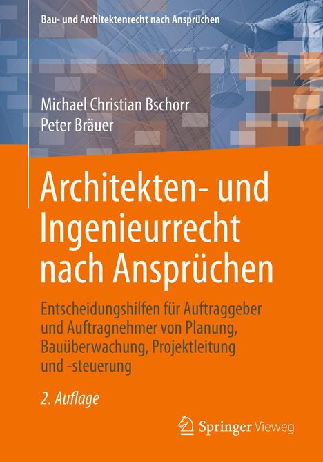 Peter Bräuer: Architekten- und Ingenieurrecht nach Ansprüchen, Buch