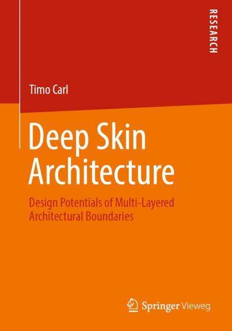 Timo Carl: Deep Skin Architecture, Buch