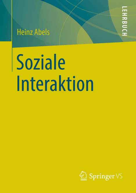 Heinz Abels: Soziale Interaktion, Buch