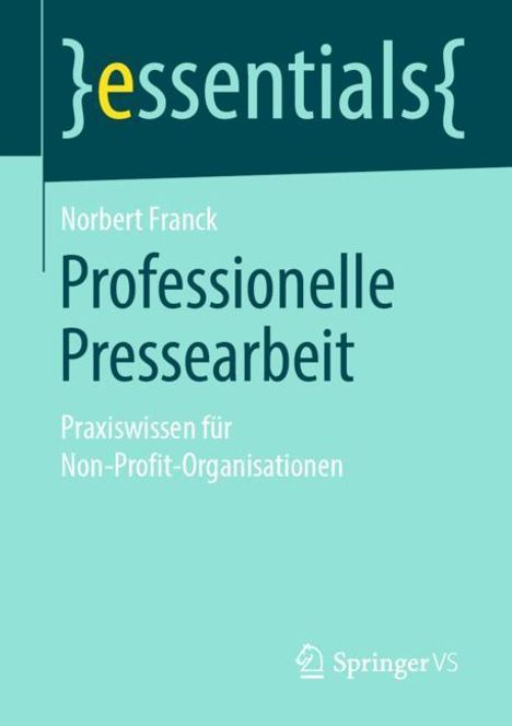 Norbert Franck: Professionelle Pressearbeit, Buch