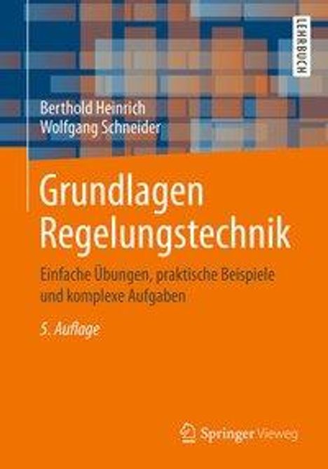 Berthold Heinrich: Heinrich, B: Grundlagen Regelungstechnik, Buch