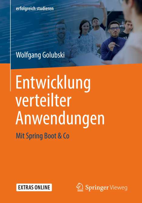 Wolfgang Golubski: Entwicklung verteilter Anwendungen, Buch