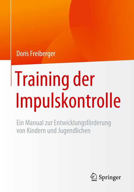 Doris Freiberger: Training der Impulskontrolle, Buch