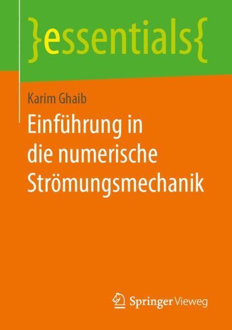 Karim Ghaib: Einführung in die numerische Strömungsmechanik, Buch