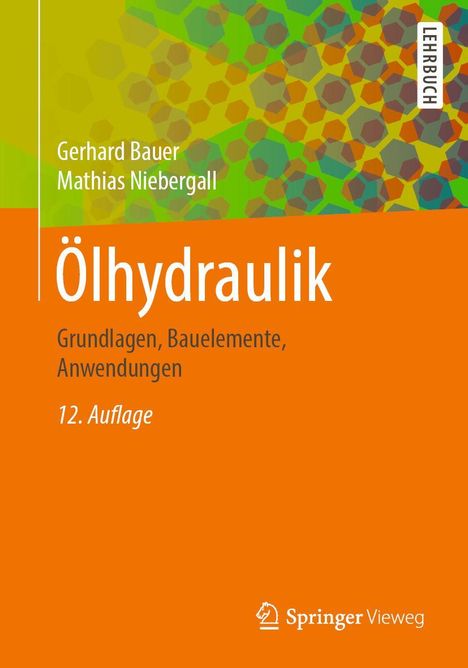 Gerhard Bauer: Ölhydraulik, Buch