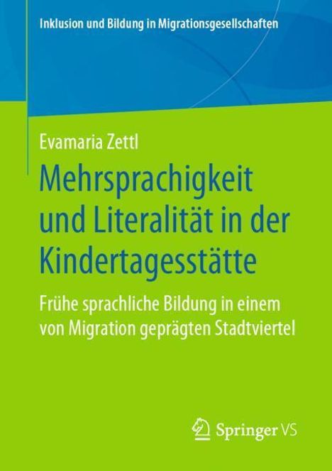 Evamaria Zettl: Mehrsprachigkeit und Literalität in der Kindertagesstätte, Buch