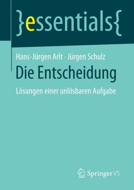 Jürgen Schulz: Die Entscheidung, Buch
