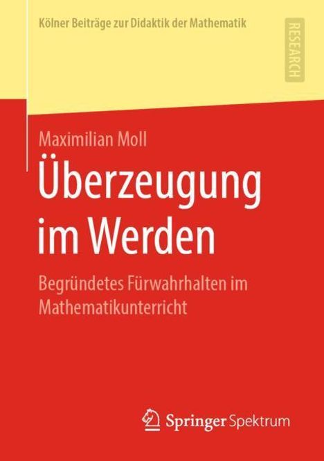 Maximilian Moll: Überzeugung im Werden, Buch