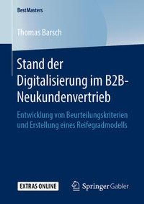 Thomas Barsch: Barsch, T: Stand der Digitalisierung im B2B-Neukundenvertrie, Buch