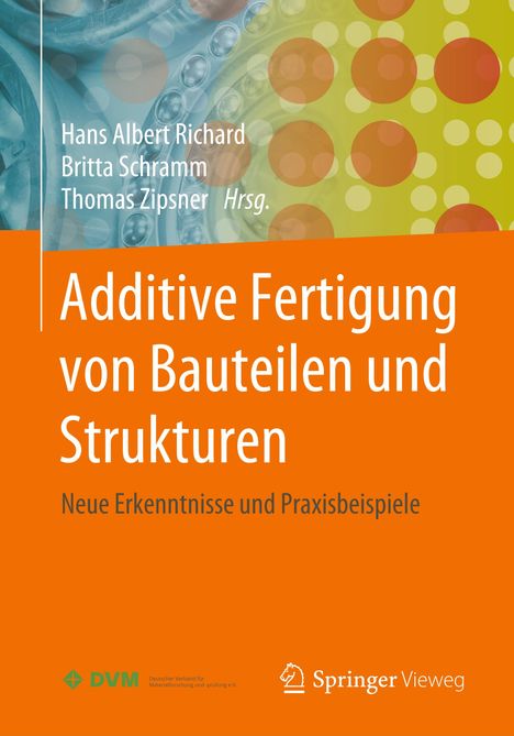 Additive Fertigung von Bauteilen und Strukturen, Buch