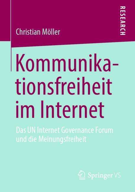 Christian Möller: Kommunikationsfreiheit im Internet, Buch