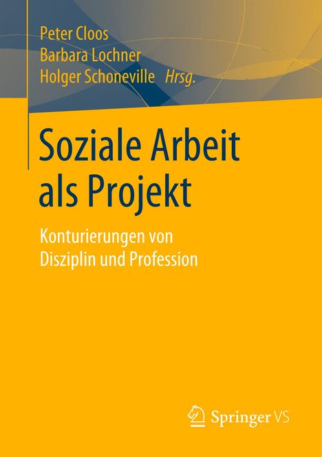 Soziale Arbeit als Projekt, Buch