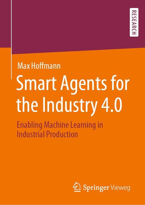 Max Hoffmann: Smart Agents for the Industry 4.0, Buch