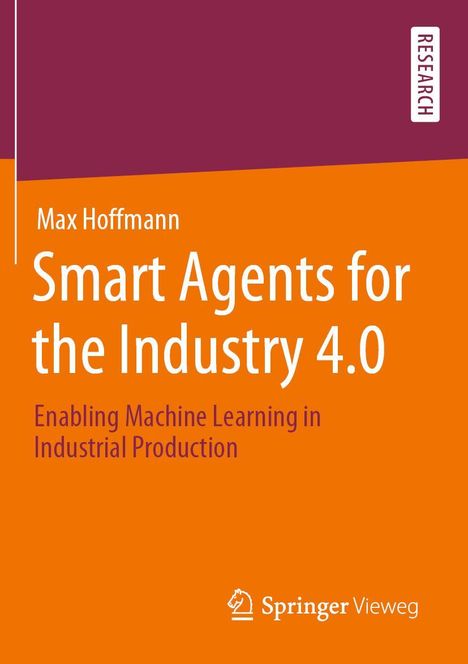 Max Hoffmann: Smart Agents for the Industry 4.0, Buch