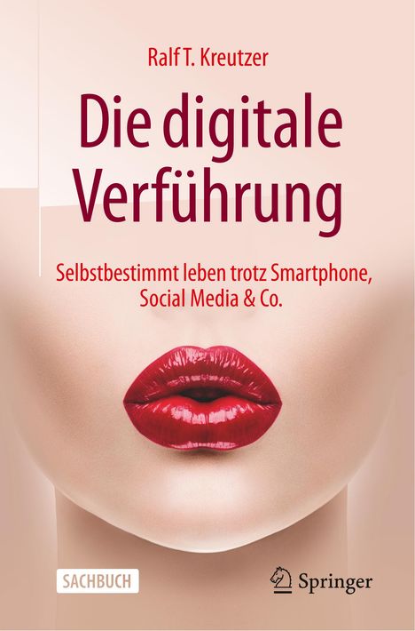 Ralf T. Kreutzer: Die digitale Verführung, Buch