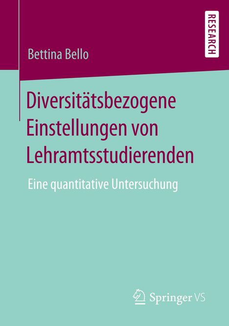 Bettina Bello: Diversitätsbezogene Einstellungen von Lehramtsstudierenden, Buch