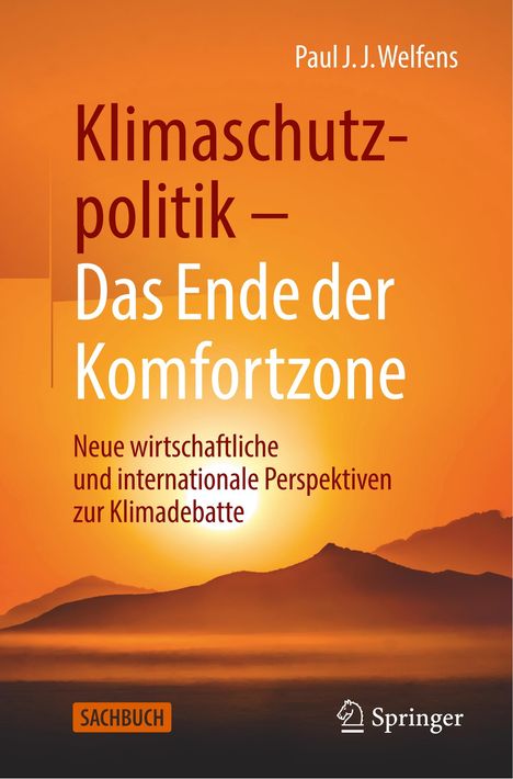 Paul J. J. Welfens: Klimaschutzpolitik - Das Ende der Komfortzone, Buch